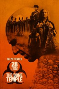 28 Years Later: The Bone Temple (2026)