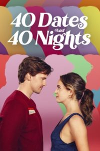 40 Dates and 40 Nights (2026)