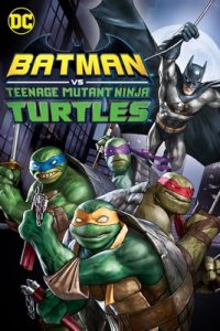 Batman vs. Teenage Mutant Ninja Turtles (2019) – Apple TV