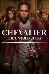 Chevalier: The Untold Story (2023)