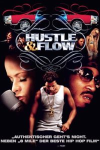 Hustle & Flow (2005)