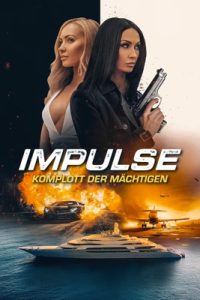 Impulse – Komplott der Mächtigen (2024)