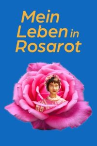 Mein Leben in Rosarot (1997)