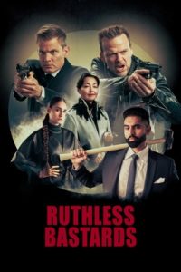 Ruthless Bastards (2026)