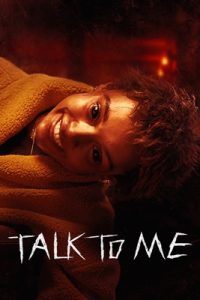 Talk to Me (2023)