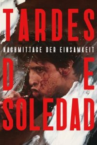 Tardes de soledad: Nachmittage der Einsamkeit (2025) – Apple TV