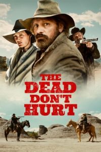 The Dead Don’t Hurt (2024)