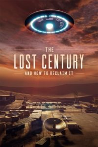 The Lost Century: And How to Reclaim It (2023) – Apple TV