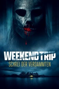 Weekend Trip: Schrei der Verdammten (2022) – Apple TV